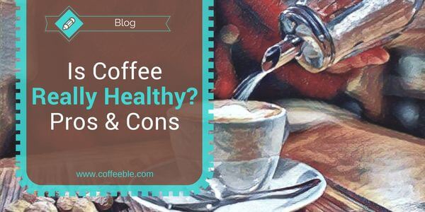 pros-and-cons-of-coffee
